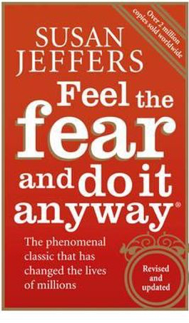 feel-the-fear-and-do-it-anyway.jpeg